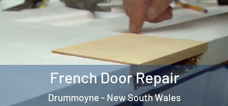 French Door Repair Drummoyne - New South Wales