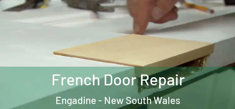 French Door Repair Engadine - New South Wales