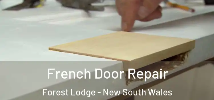 French Door Repair Forest Lodge - New South Wales