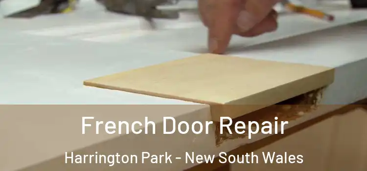 French Door Repair Harrington Park - New South Wales