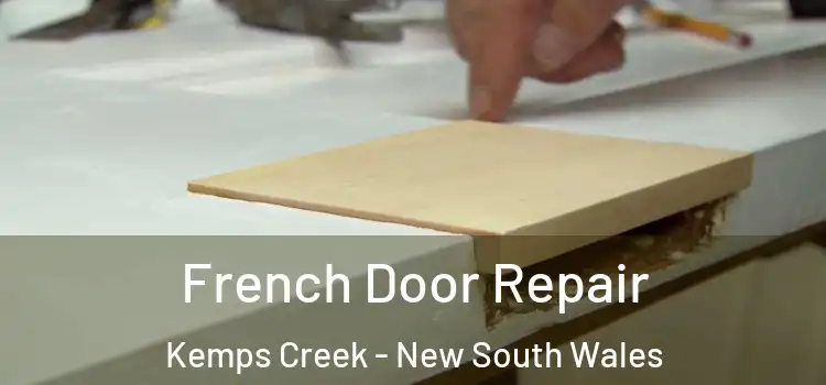 French Door Repair Kemps Creek - New South Wales