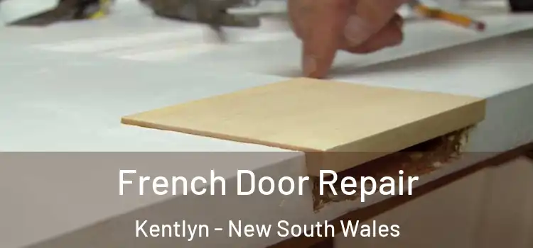 French Door Repair Kentlyn - New South Wales