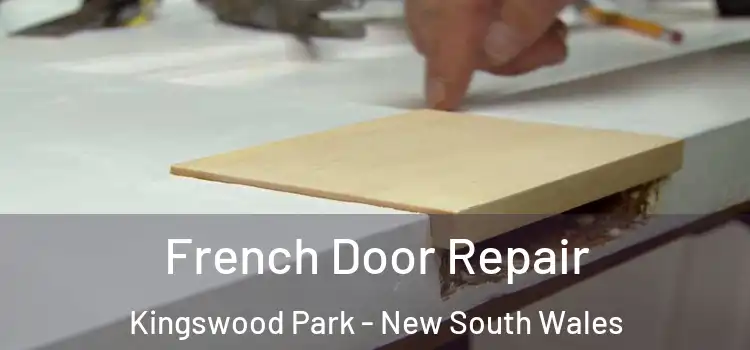 French Door Repair Kingswood Park - New South Wales