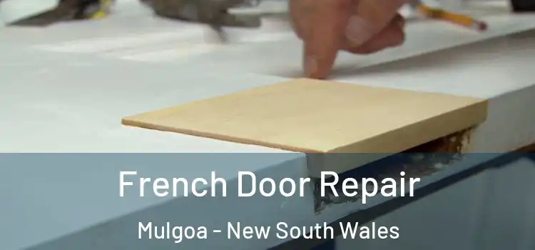 French Door Repair Mulgoa - New South Wales