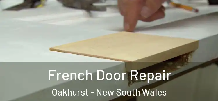French Door Repair Oakhurst - New South Wales