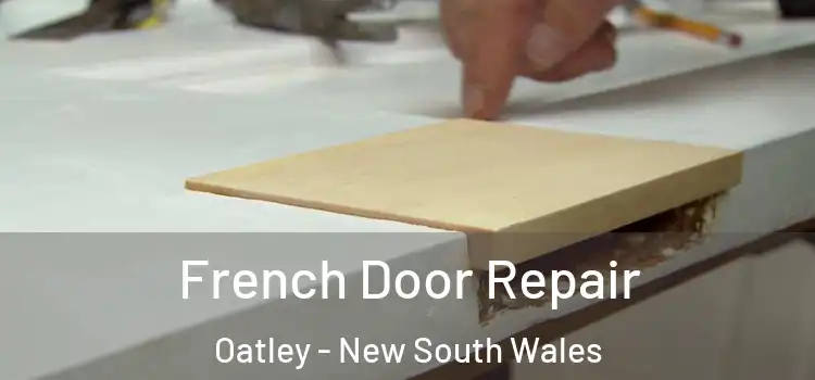 French Door Repair Oatley - New South Wales