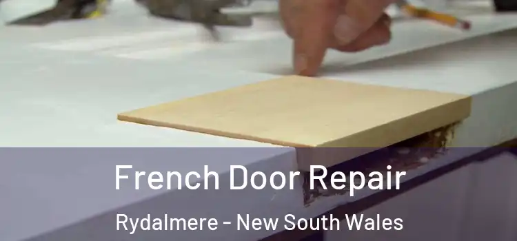 French Door Repair Rydalmere - New South Wales