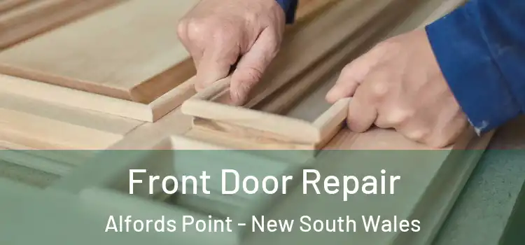 Front Door Repair Alfords Point - New South Wales