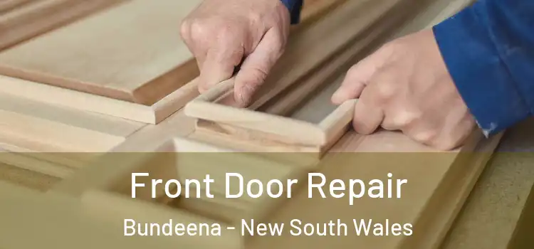 Front Door Repair Bundeena - New South Wales