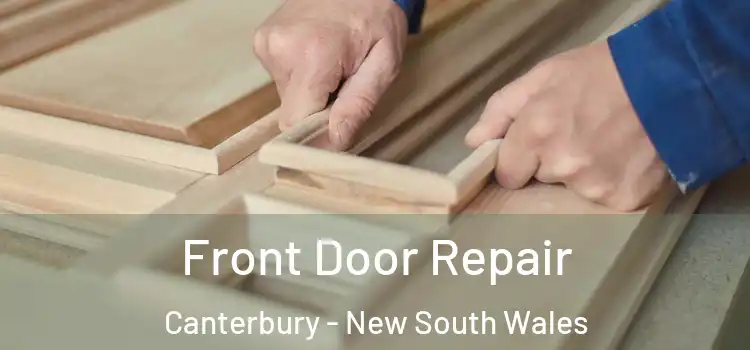 Front Door Repair Canterbury - New South Wales