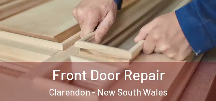 Front Door Repair Clarendon - New South Wales