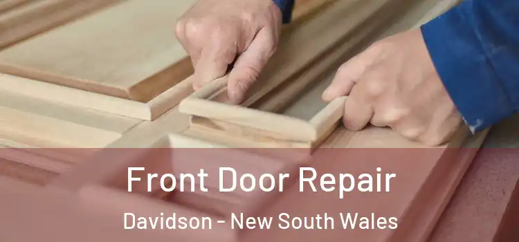 Front Door Repair Davidson - New South Wales