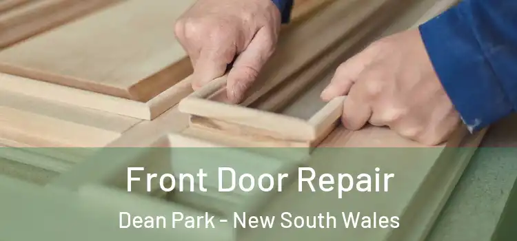 Front Door Repair Dean Park - New South Wales