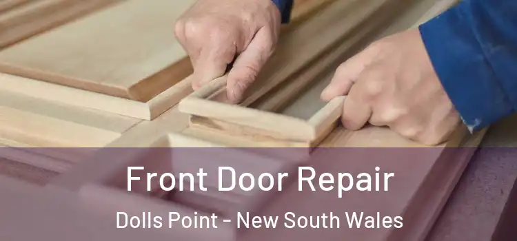 Front Door Repair Dolls Point - New South Wales