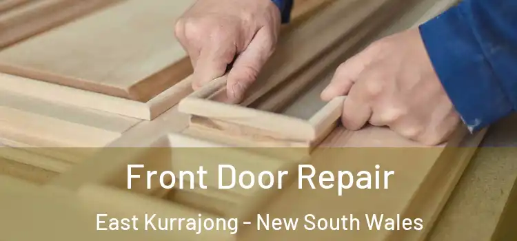 Front Door Repair East Kurrajong - New South Wales