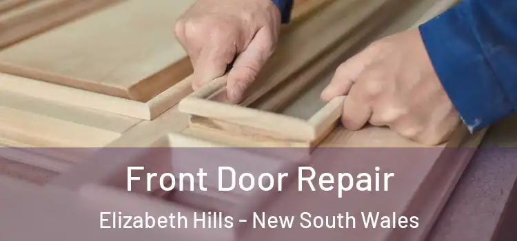 Front Door Repair Elizabeth Hills - New South Wales