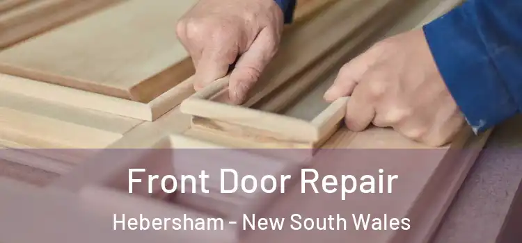 Front Door Repair Hebersham - New South Wales