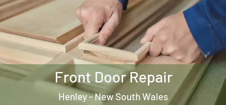 Front Door Repair Henley - New South Wales