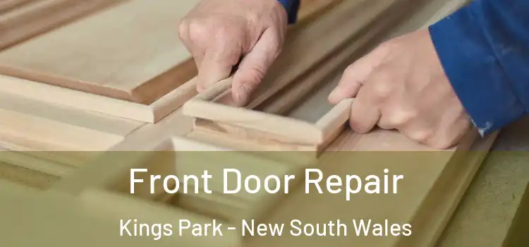 Front Door Repair Kings Park - New South Wales