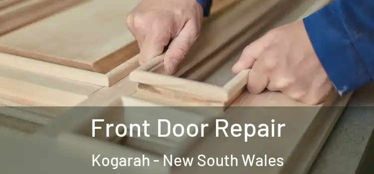 Front Door Repair Kogarah - New South Wales