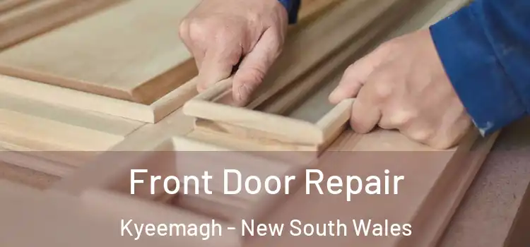 Front Door Repair Kyeemagh - New South Wales