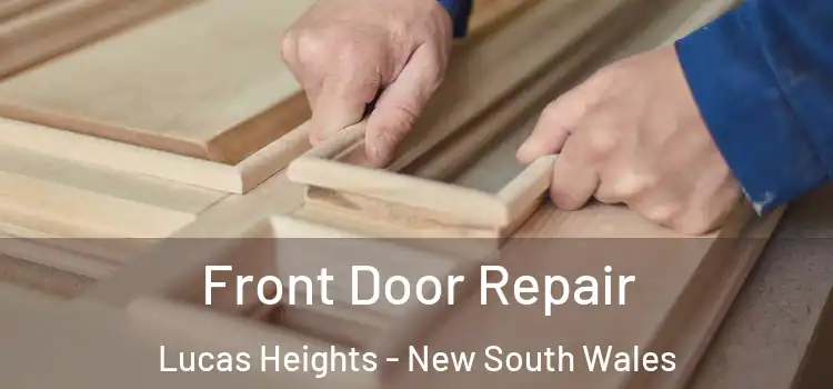 Front Door Repair Lucas Heights - New South Wales