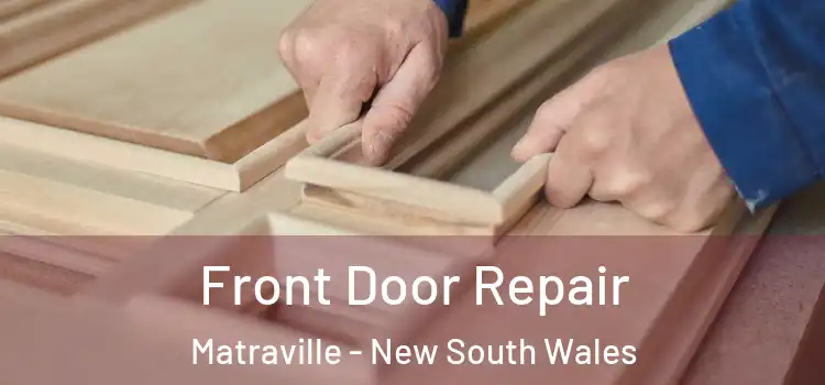 Front Door Repair Matraville - New South Wales