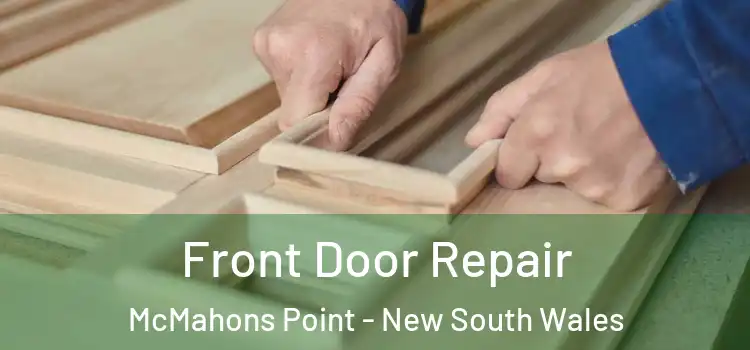 Front Door Repair McMahons Point - New South Wales