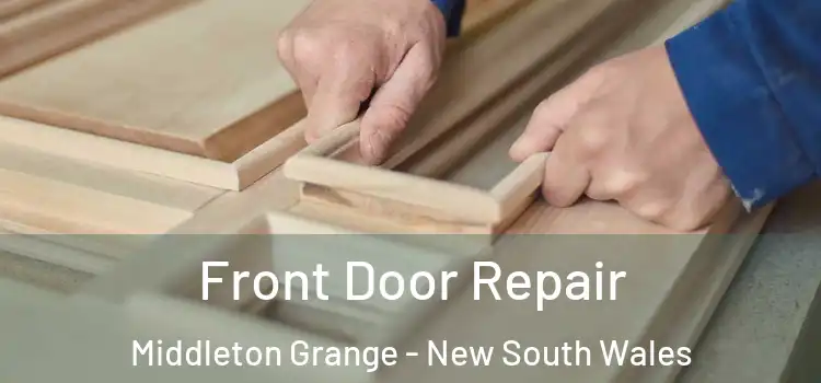 Front Door Repair Middleton Grange - New South Wales