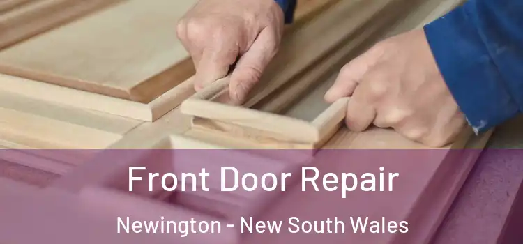 Front Door Repair Newington - New South Wales