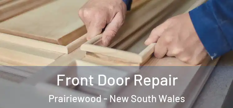 Front Door Repair Prairiewood - New South Wales