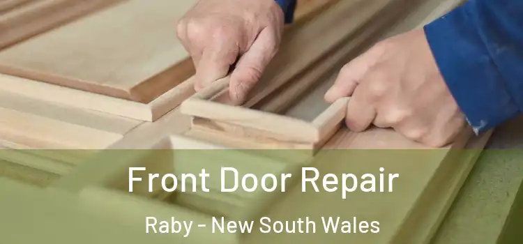 Front Door Repair Raby - New South Wales