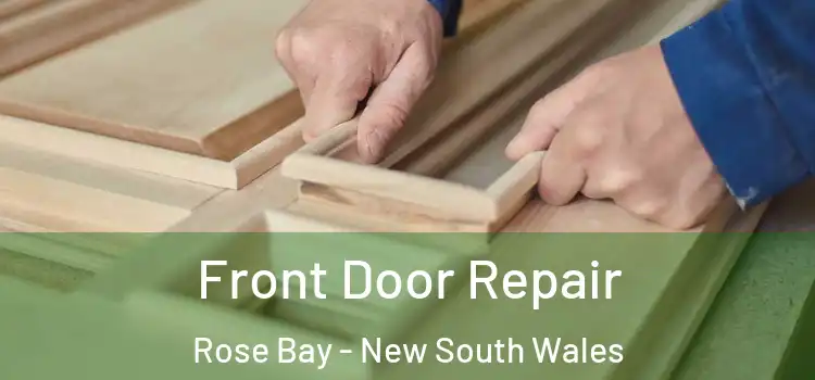 Front Door Repair Rose Bay - New South Wales