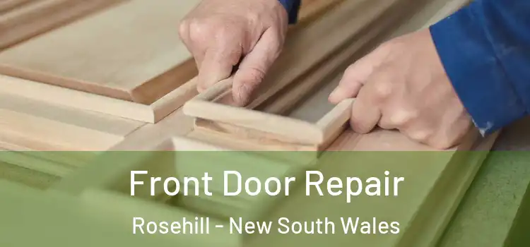 Front Door Repair Rosehill - New South Wales