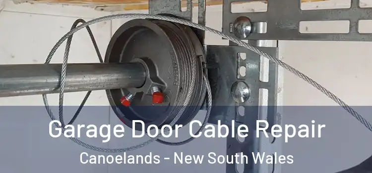 Garage Door Cable Repair Canoelands - New South Wales