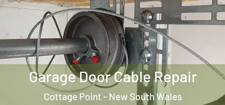Garage Door Cable Repair Cottage Point - New South Wales