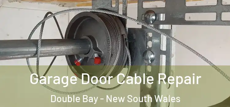 Garage Door Cable Repair Double Bay - New South Wales