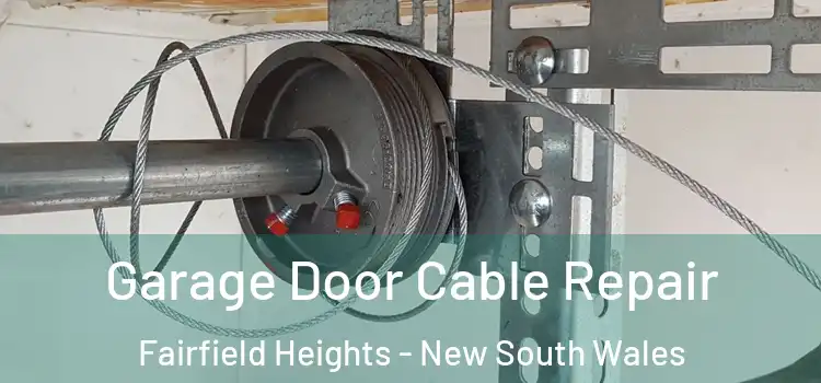 Garage Door Cable Repair Fairfield Heights - New South Wales