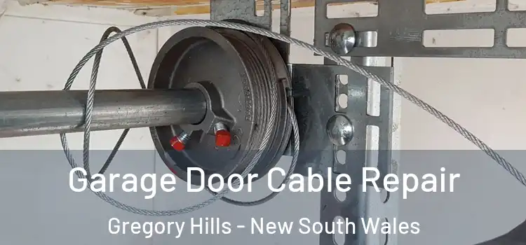 Garage Door Cable Repair Gregory Hills - New South Wales