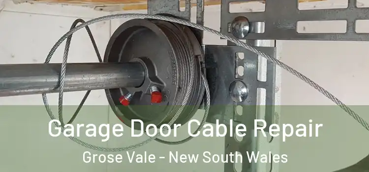 Garage Door Cable Repair Grose Vale - New South Wales