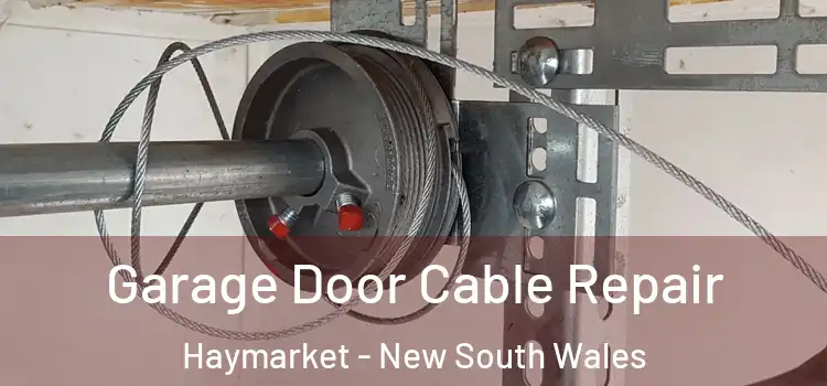 Garage Door Cable Repair Haymarket - New South Wales