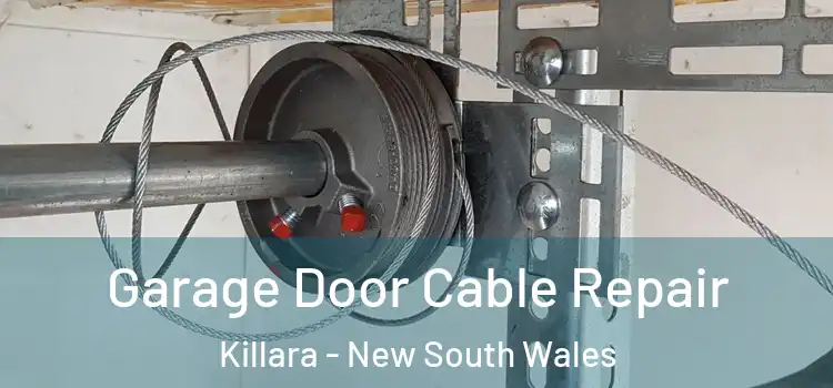 Garage Door Cable Repair Killara - New South Wales