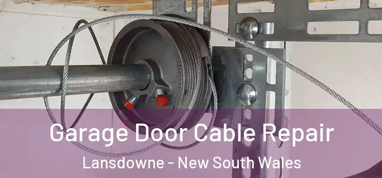 Garage Door Cable Repair Lansdowne - New South Wales