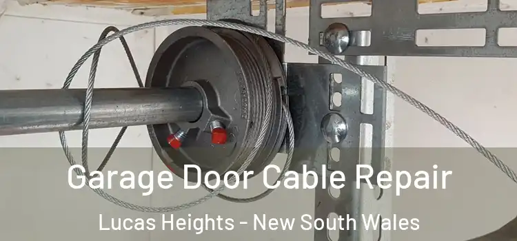 Garage Door Cable Repair Lucas Heights - New South Wales