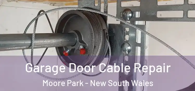 Garage Door Cable Repair Moore Park - New South Wales