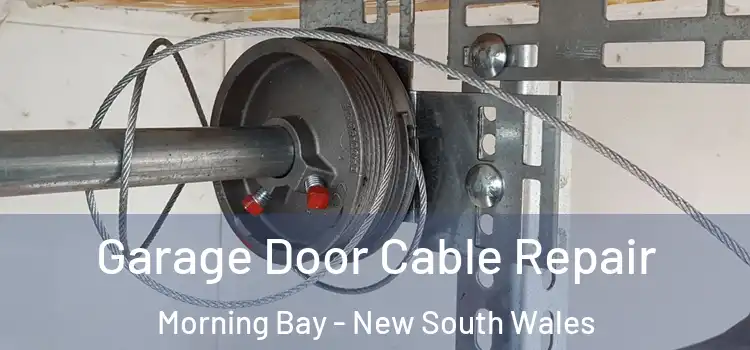 Garage Door Cable Repair Morning Bay - New South Wales