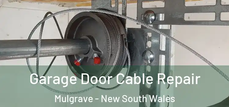 Garage Door Cable Repair Mulgrave - New South Wales