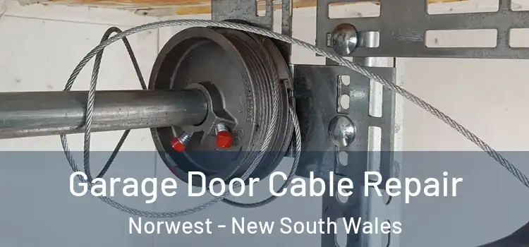 Garage Door Cable Repair Norwest - New South Wales