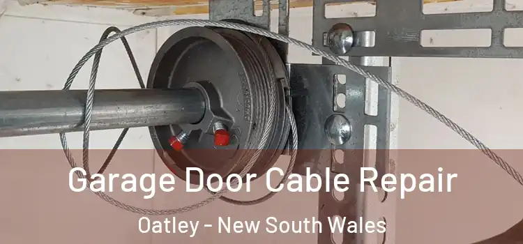 Garage Door Cable Repair Oatley - New South Wales