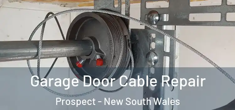 Garage Door Cable Repair Prospect - New South Wales